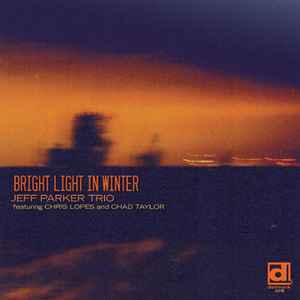 Jeff Parker Trio - Bright Light In Winter album cover