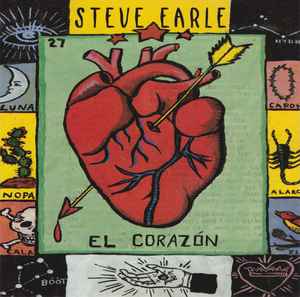 Steve Earle - El Corazón