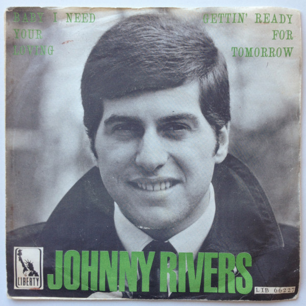 Johnny Rivers – Baby I Need Your Lovin' (1967, Vinyl) - Discogs