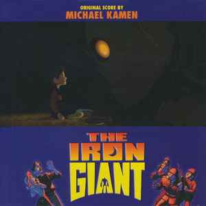 Michael Kamen - The Iron Giant (Original Score) album cover