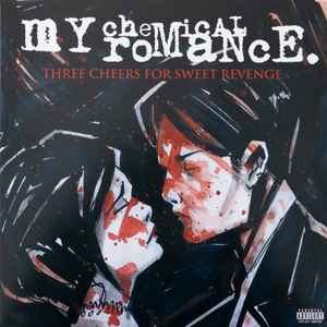Three Cheers For Sweet Revenge - My Chemical Romance