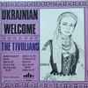 The Tivolians - Ukrainian Welcome