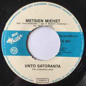 Unto Satoranta - Metsien Miehet / Juhannusmuistot album cover