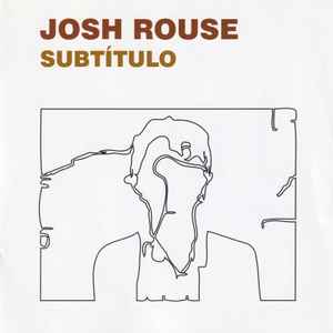 Josh Rouse - Subtítulo album cover