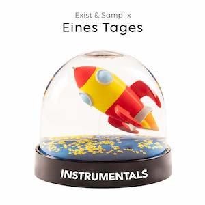 Cover for Exist & Samplix - Eines Tages Instrumentals