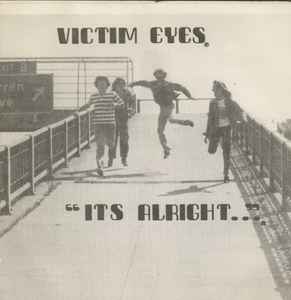Victim Eyes - It's Alright... album cover
