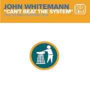 John Whitemann - Can't Beat The System