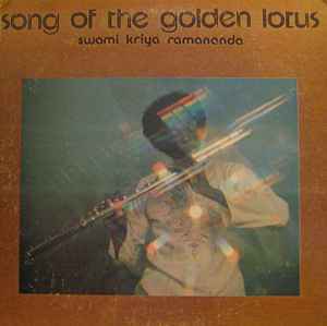 Song Of The Golden Lotus - Swami Kriya Ramananda