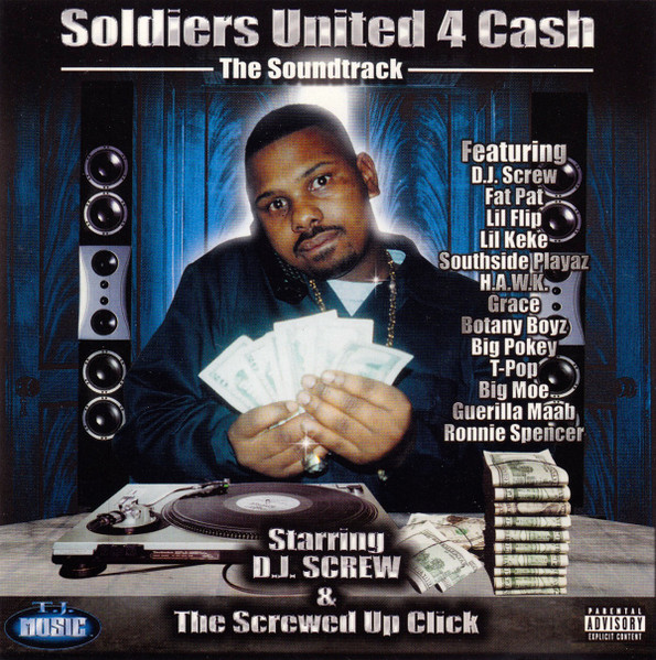 D.J. Screw & The Screwed Up Click – Soldiers United 4 Cash - The