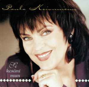 Paula Koivuniemi - Se Kesäni Mun album cover