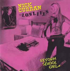 Reform School Girl - Nick Curran And The Lowlifes