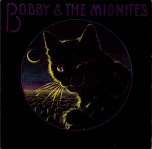 Bobby & The Midnites - Bobby & The Midnites