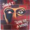 Sweet* - Give Us A Wink