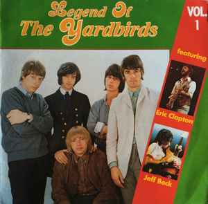 The Yardbirds - Legend Of The Yardbirds Vol. 1 album cover