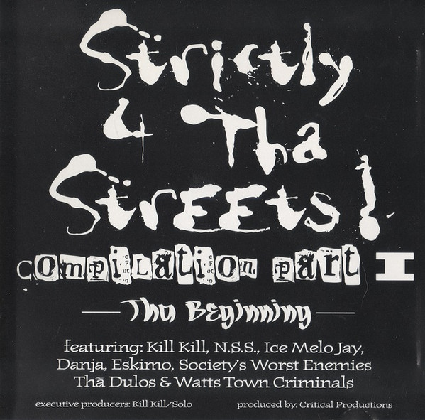 Strictly 4 Tha Streets! Compilation Part I: Tha Beginning (1996 