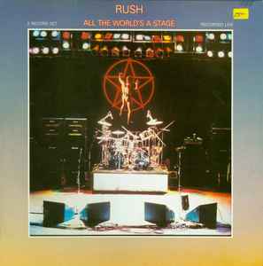 Rush – All The World's A Stage (1976, Gatefold, Vinyl) - Discogs