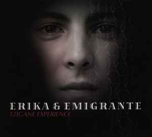 Erika & Emigrante - Tzigane Experience album cover