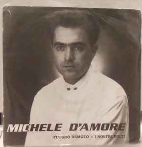 Michele D Amore Futuro Remoto Vinyl Discogs