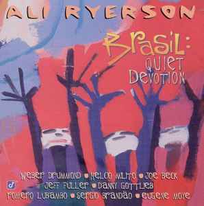 Ali Ryerson - Brasil: Quiet Devotion album cover