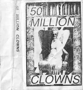 50 Million Clowns - Demo album cover