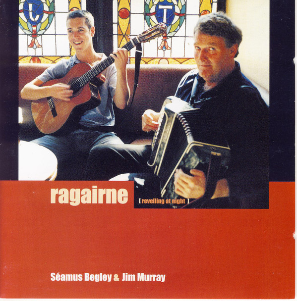 baixar álbum Séamus Begley & Jim Murray - Ragairne