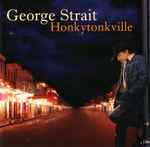 Honkytonkville / George Strait