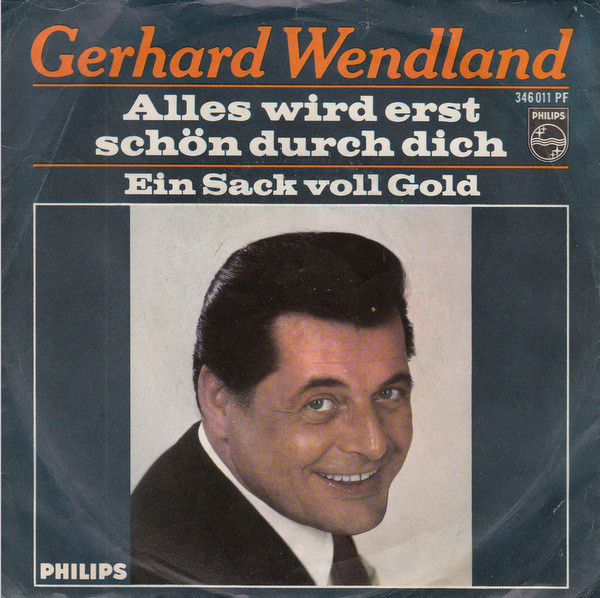 Album herunterladen Gerhard Wendland - Alles Wird Erst Schön Durch Dich