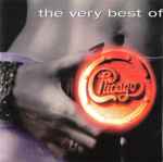 Chicago – The Very Best Of Chicago (1996, CD) - Discogs
