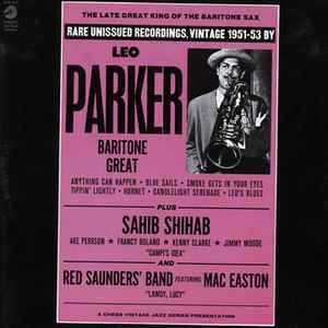 Leo Parker - The Late Great King Of The Baritone Sax album cover