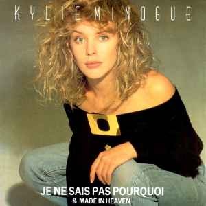 Kylie Minogue - Je Ne Sais Pas Pourquoi