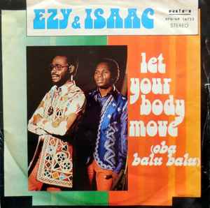 Let Your Body Move (Oba Balu Balu) - Ezy & Isaac