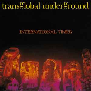 Transglobal Underground - International Times album cover