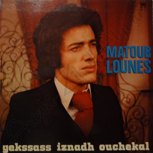 télécharger l'album Matoub Lounes - Yekssass Iznadh Ouchekal