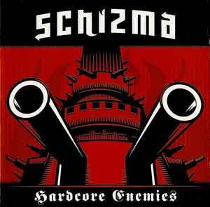 Schizma - Hardcore Enemies
