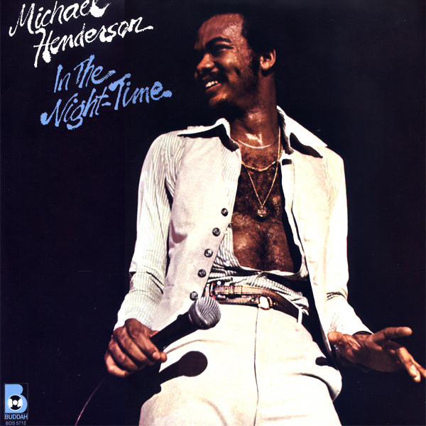 Michael Henderson – In The Night-Time (1978, Santa Maria Pressing, Vinyl) -  Discogs