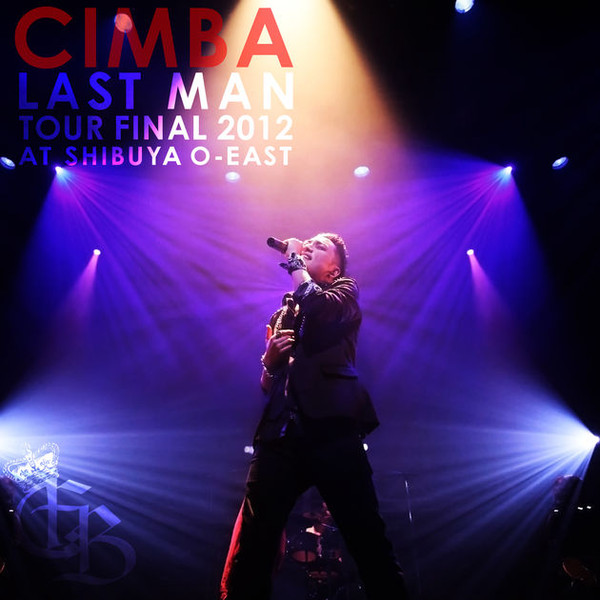 baixar álbum Cimba - Cimba Last Man Tour Final 2012 At Shibuya O East