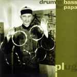 Cover of Drum 'n' Bass For Papa, 1997, Vinyl