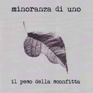Minoranza Di Uno - Il Peso Della Sconfitta album cover