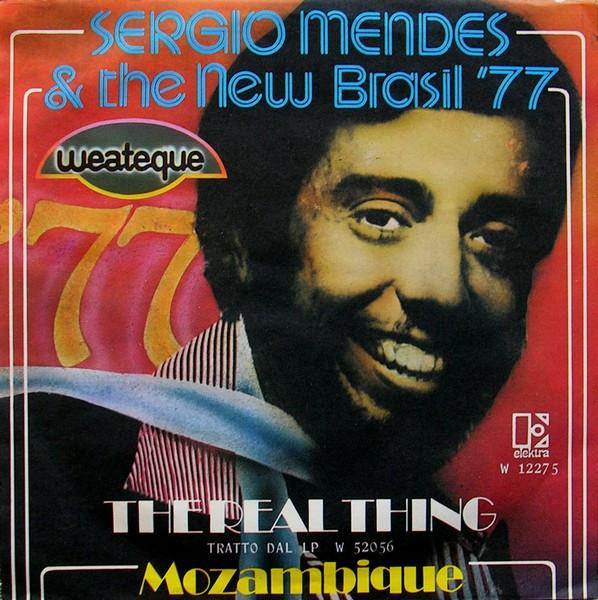 Sergio Mendes And The New Brasil '77 – The Real Thing (1977, Vinyl 