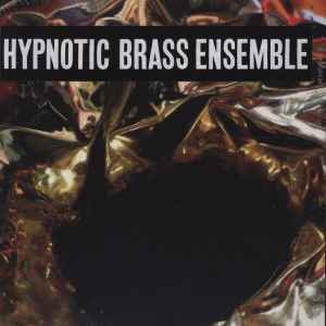 Hypnotic Brass Ensemble - Hypnotic Brass Ensemble album cover