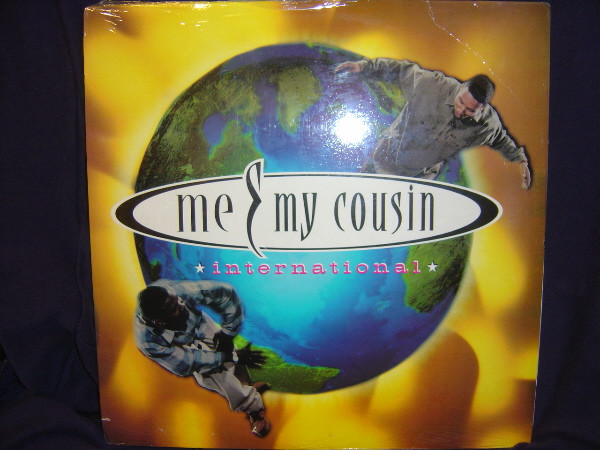 Me & My Cousin – International (1996, CD) - Discogs