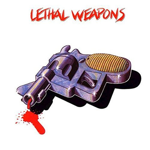Various - Lethal Weapons | Releases | Discogs