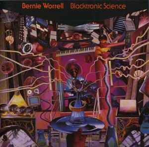 Blacktronic Science - Bernie Worrell