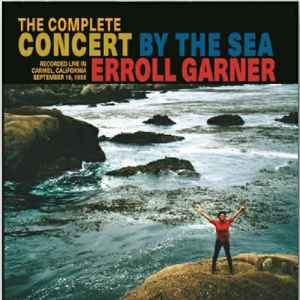 Erroll Garner - The Complete Concert By The Sea album cover