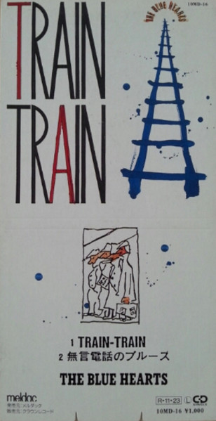 The Blue Hearts – Train-Train / 無言電話のブルース (1988, Vinyl 