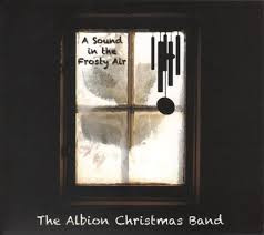 télécharger l'album The Albion Christmas Band - A Sound In The Frosty Air