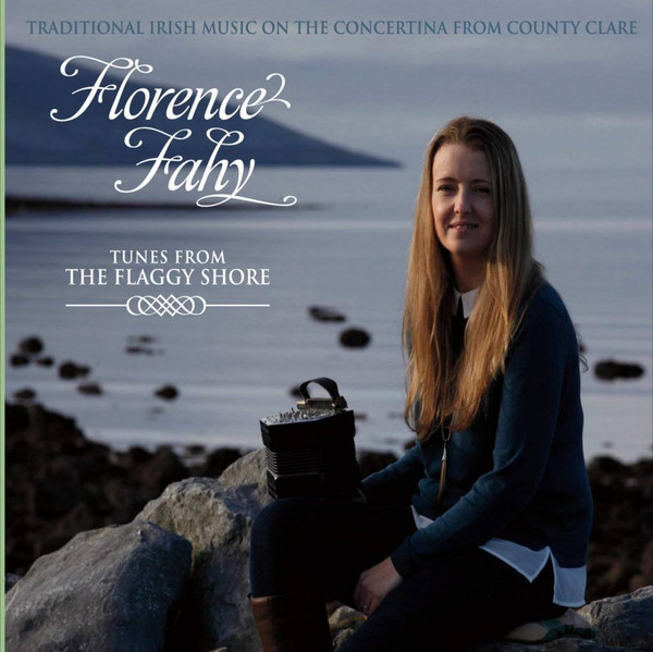 Florence Fahy - Tunes From The Flaggy Shore on Discogs