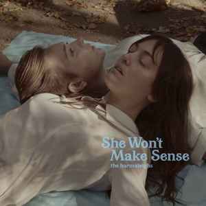 The Harmaleighs - She Won't Make Sense album cover