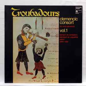 Clemencic Consort - Troubadours Vol. 1 album cover