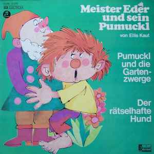 Ellis Kaut - Meister Eder Und Sein Pumuckl - Pumuckl Und Die Gartenzwerge / Der Rätselhafte Hund